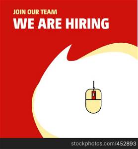 Join Our Team. Busienss Company Mouse We Are Hiring Poster Callout Design. Vector background