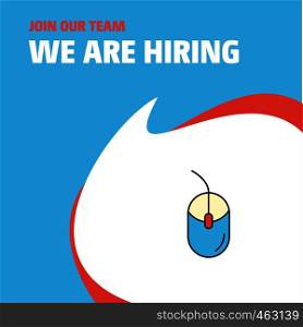 Join Our Team. Busienss Company Mouse We Are Hiring Poster Callout Design. Vector background