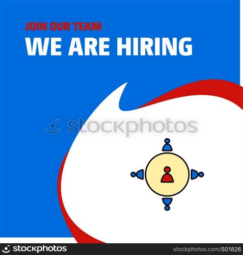 Join Our Team. Busienss Company Networking We Are Hiring Poster Callout Design. Vector background