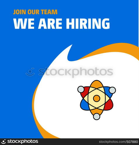 Join Our Team. Busienss Company Nuclear We Are Hiring Poster Callout Design. Vector background