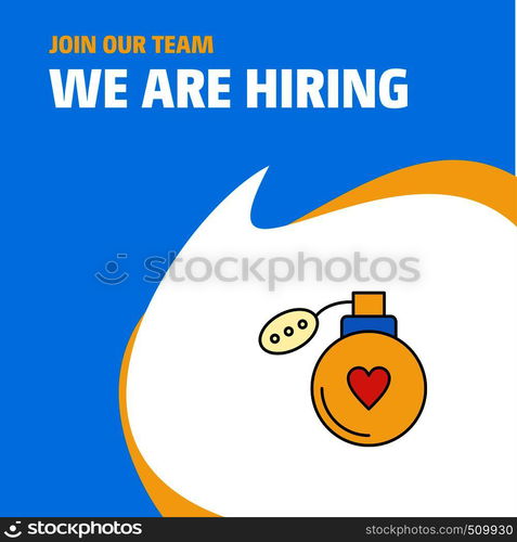 Join Our Team. Busienss Company Perfume We Are Hiring Poster Callout Design. Vector background