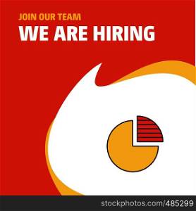 Join Our Team. Busienss Company Pie chart We Are Hiring Poster Callout Design. Vector background