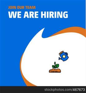Join Our Team. Busienss Company Plant shower We Are Hiring Poster Callout Design. Vector background