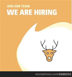Join Our Team. Busienss Company Reindeer We Are Hiring Poster Callout Design. Vector background