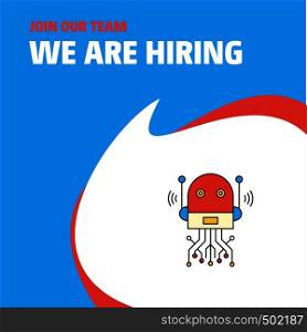Join Our Team. Busienss Company Robotics We Are Hiring Poster Callout Design. Vector background