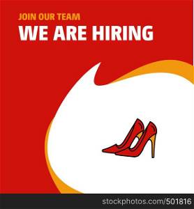 Join Our Team. Busienss Company Sandals We Are Hiring Poster Callout Design. Vector background