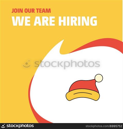 Join Our Team. Busienss Company Santa clause cap We Are Hiring Poster Callout Design. Vector background
