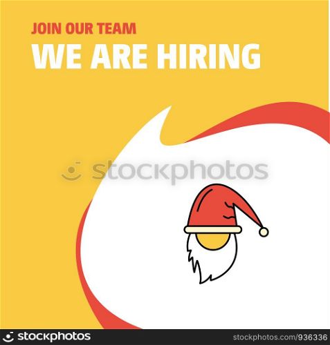 Join Our Team. Busienss Company Santa clause We Are Hiring Poster Callout Design. Vector background