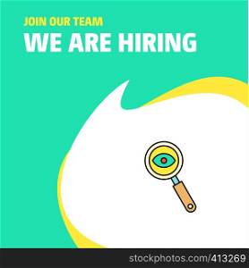 Join Our Team. Busienss Company Search We Are Hiring Poster Callout Design. Vector background