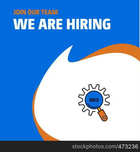 Join Our Team. Busienss Company Seo setting We Are Hiring Poster Callout Design. Vector background