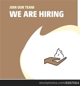 Join Our Team. Busienss Company Shaving foam We Are Hiring Poster Callout Design. Vector background