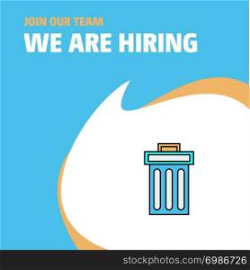 Join Our Team. Busienss Company Trash We Are Hiring Poster Callout Design. Vector background