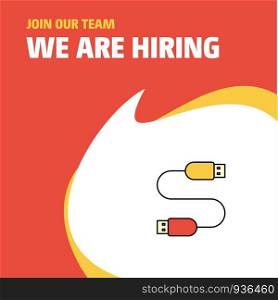 Join Our Team. Busienss Company USB cable We Are Hiring Poster Callout Design. Vector background