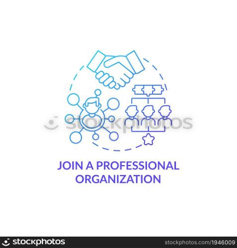 Join professional organization blue gradient concept icon. Development for employee on job position. Career advancement abstract idea thin line illustration. Vector isolated outline color drawing. Join professional organization blue gradient concept icon