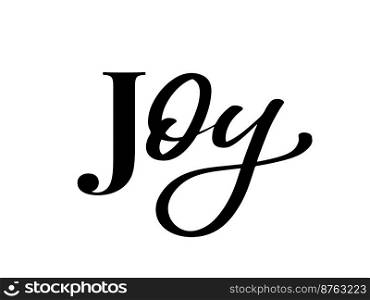 Joy text vector written with an elegant typography. Joy text vector written with an elegant typography.