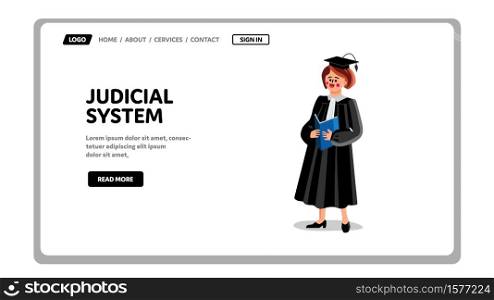 Judicial System Government Institution Vector. Judge Woman Judicial System Worker In Uniform Mantle And Hat Hold Law Book Constitution. Character Dispute Resolution Job Web Flat Cartoon Illustration. Judicial System Government Institution Vector