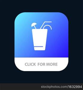 Juice, Drink, Food, Spring Mobile App Button. Android and IOS Glyph Version