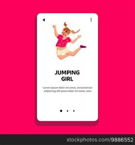 Jumping Girl In Air And Celebrate Victory Vector. Jumping Girl With Raised Hands. Smiling Happy Kid Jump And Playing. Character Child With Expression Have Leisure Time Web Flat Cartoon Illustration. Jumping Girl In Air And Celebrate Victory Vector