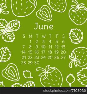 June calendar 2020. Vector English wall calender template. Fruits, berries. Strawberry. Hand drawn design. Doodle sketch. Sunday