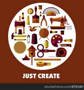 Just create poster for handicraft and art hobby workshop. Vector tools and items for painting, knitting or sewing and woodwork construction classes or art design studio. Handicraft art hobby vector poster