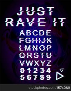 Just rave it font template. Retro futuristic style vector alphabet set on violet background. Capital letters, numbers and symbols. Nightlife entertainment typeface design with distortion effect. Just rave it font template