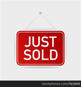 Just sold hanging sign on white background. Sign for door. Vector stock illustration.
