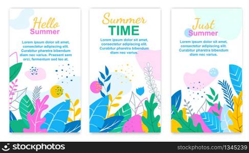 Just Summer Time. Hello Summer Floral Banner Set. Beautiful Abstract Flowers Vector Illustration. Botanical Background Blossom Pattern. Flower and Leaves Bouquet. Botany Design for Flyer Poster. Just Summer Time. Hello Summer Floral Banner Set