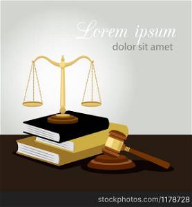 Justice concept. Justice scales, judge gavel and law books vector illustration, legal and anti crime symbol text card. Justice concept. Justice scales, judge gavel and law books vector illustration, legal and anti crime symbol