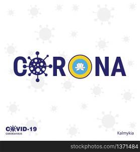 Kalmykia Coronavirus Typography. COVID-19 country banner. Stay home, Stay Healthy. Take care of your own health