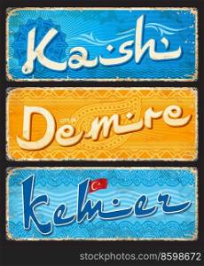 Kash, Demre, Kemer, Turkish city travel stickers and plates, vector luggage tags. Turkey cities tin signs, baggage labels and travel plates with Turkish region emblems and tourism landmarks. Kash, Demre, Kemer, Turkish city travel stickers