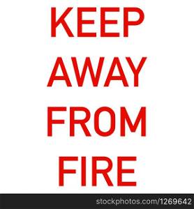 keep away from fire label for clothing vector