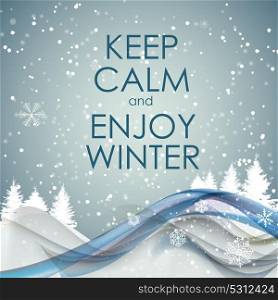Keep Calm and Enjoy Winter Creative Poster Concept. Card of Invitation, Motivation. Vector Illustration EPS10. Keep Calm and Enjoy Winter Creative Poster Concept. Card of Invi