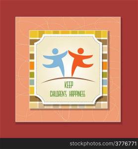 keep children&rsquo;s happiness, vector illustration