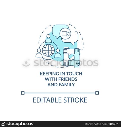 Keeping in touch with friends and family blue concept icon. Expat struggle abstract idea thin line illustration. Contacting relatives online. Vector isolated outline color drawing. Editable stroke. Keeping in touch with friends and family blue concept icon