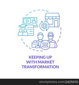 Keeping up with market transformation blue gradient concept icon. Strategic problem of business abstract idea thin line illustration. Isolated outline drawing. Myriad Pro-Bold font used. Keeping up with market transformation blue gradient concept icon