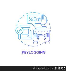 Keylogging blue gradient concept icon. Keystroke logging. Admin access to work software. Employee monitoring abstract idea thin line illustration. Vector isolated outline color drawing. Keylogging blue gradient concept icon