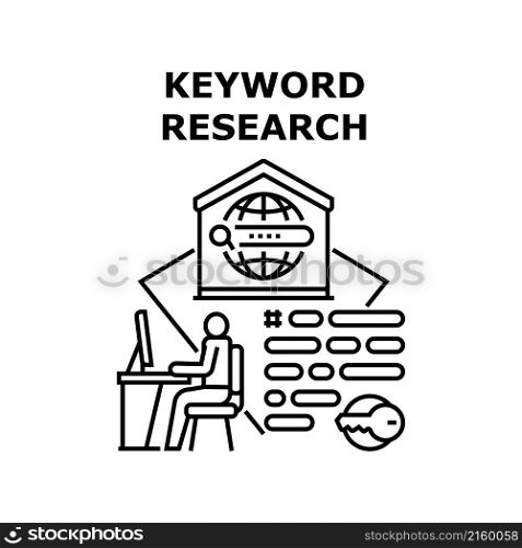 Keyword research keyword seo. search analysis. marketing content ranking vector concept black illustration. Keyword research icon vector illustration