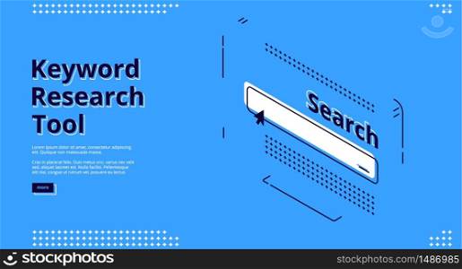 Keyword research tool banner with isometric website interface with search line on blue background. Vector landing page of service for keywording and SEO optimization. Keyword research tool banner with search line