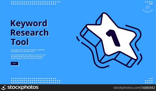 Keyword research tool isometric landing page, star icon with number one in center on blue background. Seo optimization concept, key words analysis service 3d vector illustration, line art web banner. Keyword research tool isometric landing page.