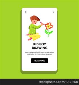 Kid Boy Drawing Flower On List With Pencil Vector. Kid Boy Drawing Aromatic Plant With Color Crayon. Character Schoolboy Child Painting Herbal Bud With Petals Web Flat Cartoon Illustration. Kid Boy Drawing Flower On List With Pencil Vector