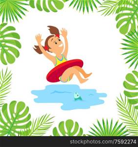 Kid having fun on summer vacation vector, child wearing lifebuoy and going down water splashes. Monstera and palm tree leaves foliage decoration frame. Swimming Girl, Water Slashes and Floral Frame