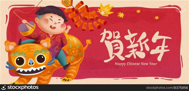 Kid riding on traditional orange tiger and holding firecrackers, Chinese text translation  Happy new year. Chinese new year banner
