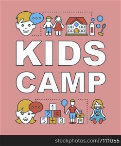 Kids camp word concepts banner. Children activity club, organisation. Afterschool education. Presentation, website. Isolated lettering typography idea with linear icons. Vector outline illustration
