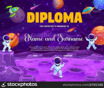 Kids diploma cartoon astronaut on space planet surface. Educational, appreciation or graduation school or kindergarten certificate with cute cosmonaut on purple moon with craters, vector award frame. Kids diploma cartoon astronaut on space planet