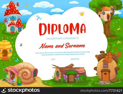 Kids diploma with mushroom, acorn, beehive, seashell and stump cartoon houses, vector. School appreciation award or kindergarten education diploma certificate with dwarf or gnome home huts in forest. Kids diploma, mushroom, acorn, beehive, seashell