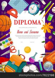 Kids education diploma certificate vector template. School and preschool kid graduate certificate. Cartoon frame with textbooks and rucksack, mapple leaves and alarm clock, stationery and sports ball. Kids education diploma certificate vector template