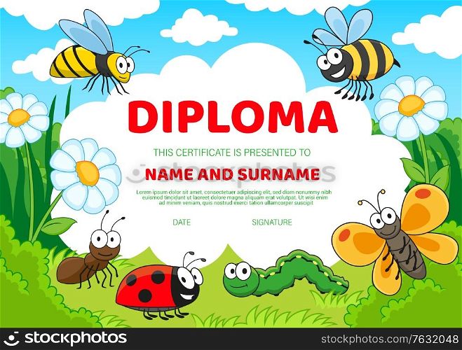 Kids education diploma with cartoon insects cute bees, butterfly and ladybug, caterpillar and ant on green grass, chamomile flowers under cloudy sky. Kids school or kindergarten diploma certificate. Kids diploma certificate with cartoon insects
