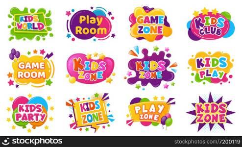 Kids entertainment badges. Game room party labels, children education and entertainment club elements. Baby playing zone vector illustration set. Playroom area, child and kids zone for game. Kids entertainment badges. Game room party labels, children education and entertainment club elements. Baby playing zone vector illustration set
