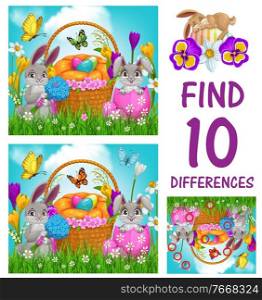 Kids game of find ten differences vector template with Easter eggs and bunnies. Logic game, puzzle or riddle of children education worksheet with Easter holiday egg hunt basket, rabbits and flowers. Kids game of find ten differences with Easter eggs