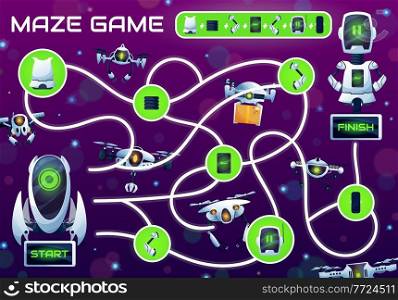 Kids maze game with repair a robot labyrinth. Vector logic puzzle or riddle with find right way task, cartoon map with ai robots, drones, android bots and quadcopters, droids and robotic spare parts. Kids maze game with repair robot vector labyrinth
